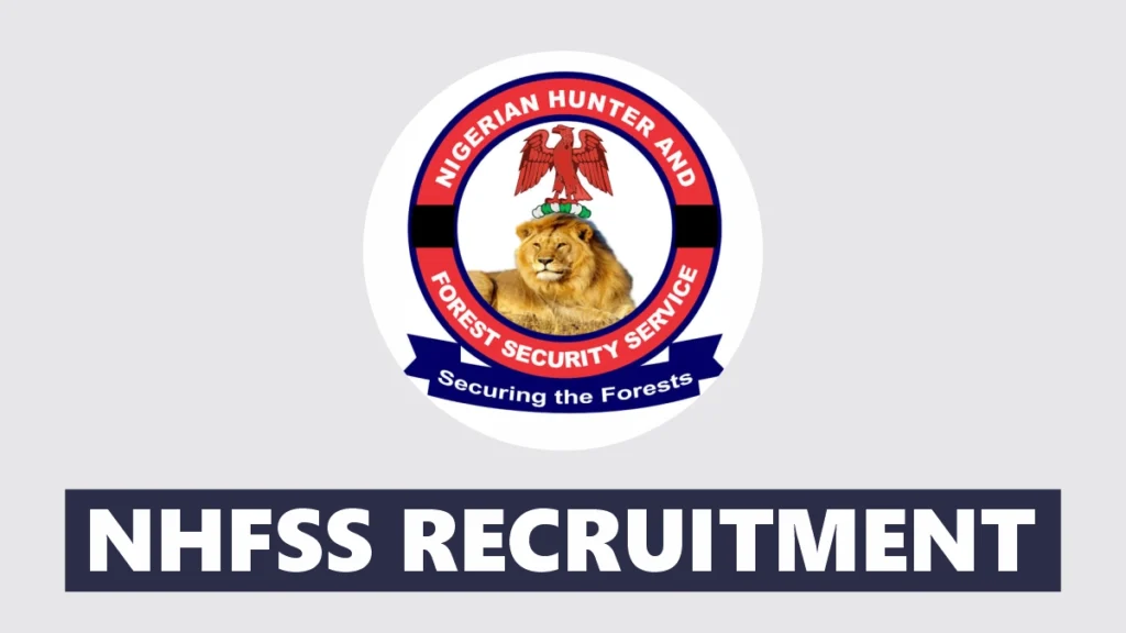 NFSS Recruitment 2026/2027 How to Apply, Requirements & Application Portal
