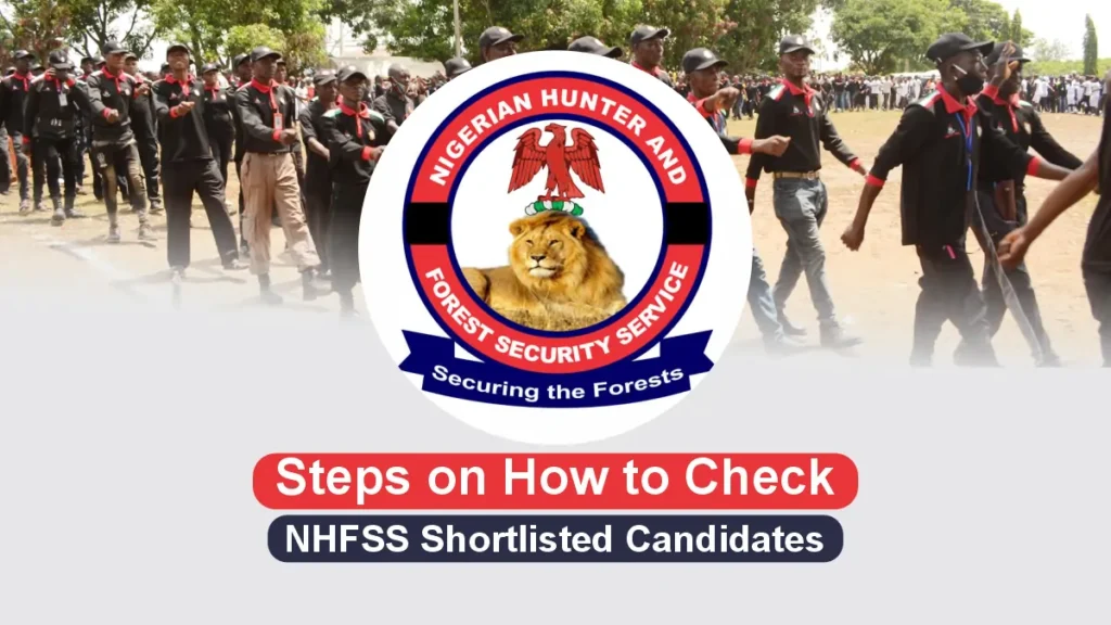 NFSS Shortlisted Candidates 2026/2027 is Out | Check Your Status