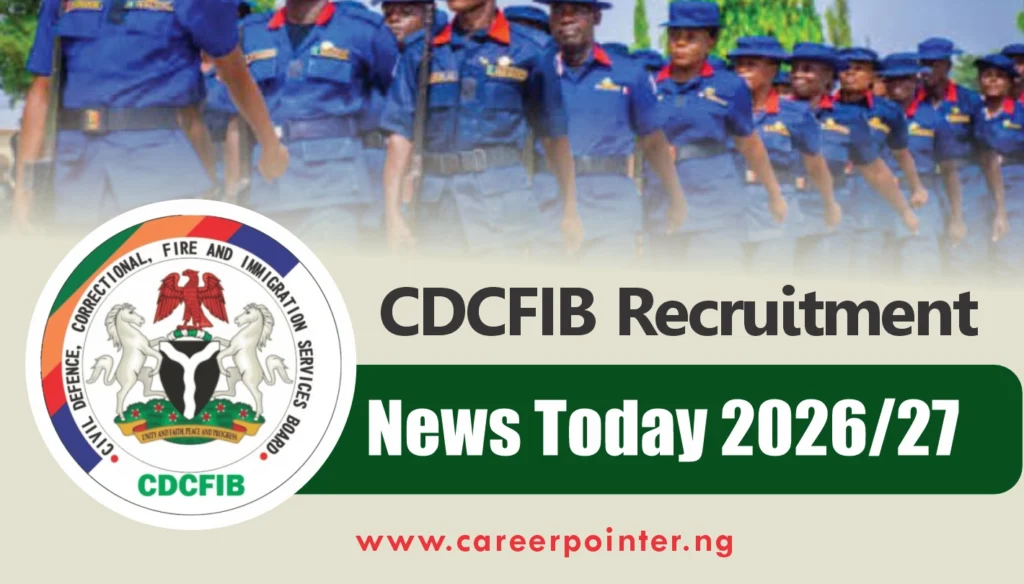 CDCFIB News Today on Recruitment 2026/2027: 11th October