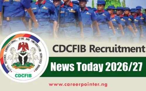 CDCFIB News Today on Recruitment 2026/2027: 11th October