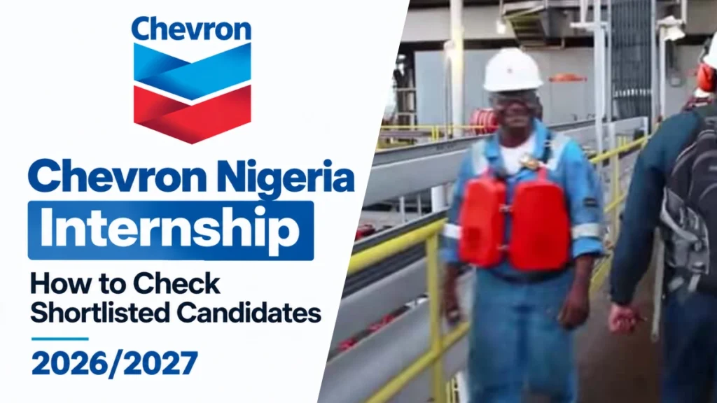 Chevron Internship Shortlisted Candidates 2026/2027 is Out | Steps to Check