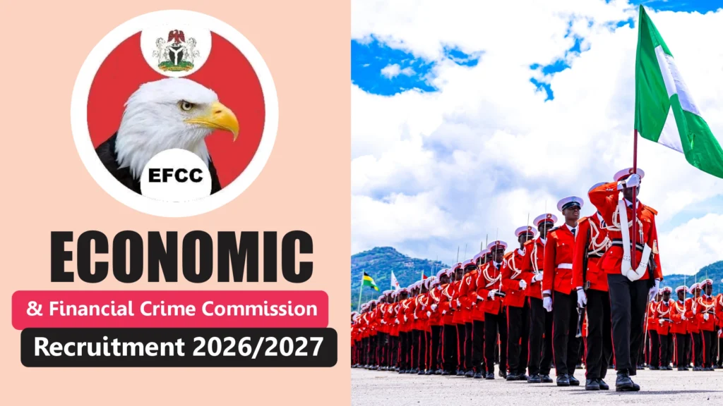 EFCC Recruitment 2026/2027 Portal Starting Date, Apply Online