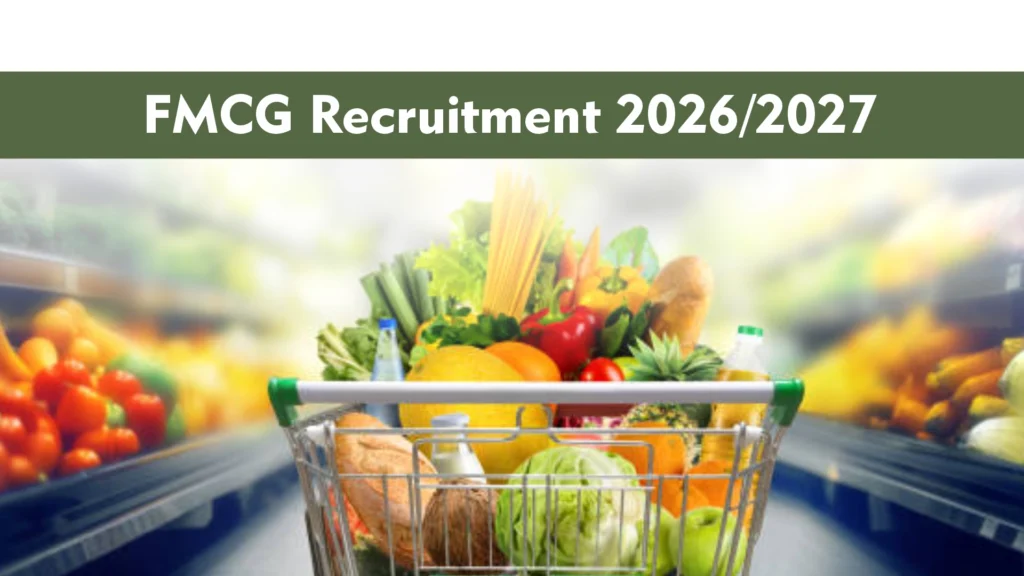 FMCG Recruitment October 2026: Open Vacancies and How to Apply
