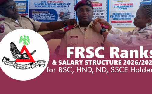 FRSC Ranks and Salary Structure 2026 for BSC, HND, ND, SSCE Holders