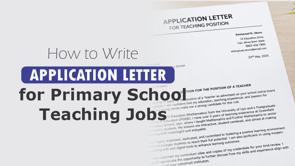 How to Write Application Letter for Teaching Jobs in Primary School 2026