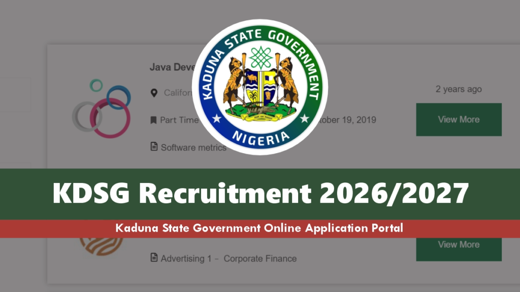 KDSG Recruitment 2026/2027 | Kaduna State Government Online Application Portal