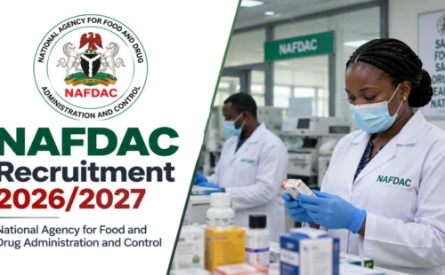 NAFDAC Recruitment 2026/2027 Next Starting Date, Portal, Deadline