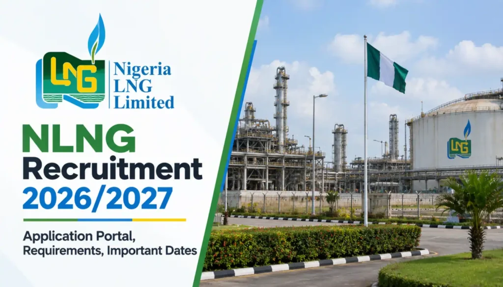 NLNG Recruitment 2026/2027 Application Portal, Requirements, Important Dates