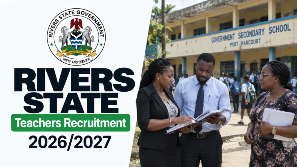 Rivers State Teachers Recruitment 2026/2027 Application Form Portal