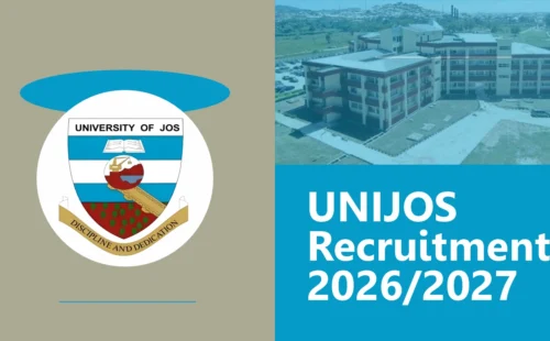 UNIJOS Recruitment 2026/2027 Application Portal, Closing Date