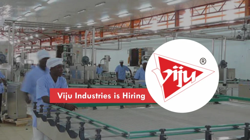 Viju Industries is Hiring for Multiple Positions (September 2026)