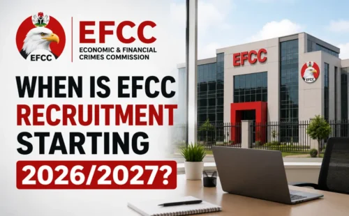 When is EFCC Recruitment Starting 2026/2027?