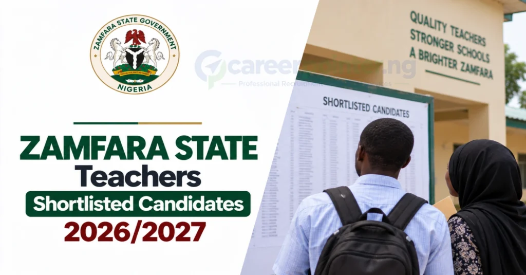 Zamfara State Teachers Shortlisted Candidates 2026/2027 is Out