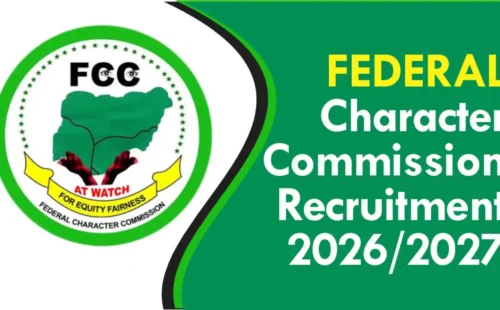 Federal Character Commission Recruitment 2026/2027: Portal, Start Date & How to Apply