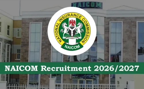 NAICOM Recruitment 2026/2027 Portal, Starting Date, Application Form