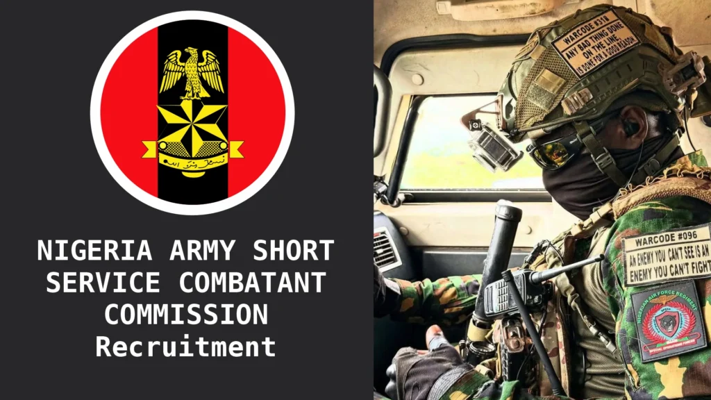 Nigeria Army Short Service Combatant Commission Recruitment 2026 is Ongoing