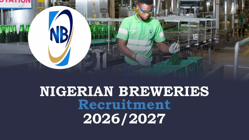 Nigerian Breweries Recruitment 2026/2027 Starting Date, Application Portal