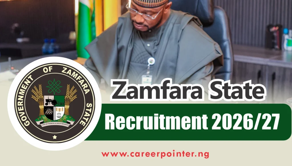 Zamfara State Recruitment 2026 Portal, Application Form, Deadline